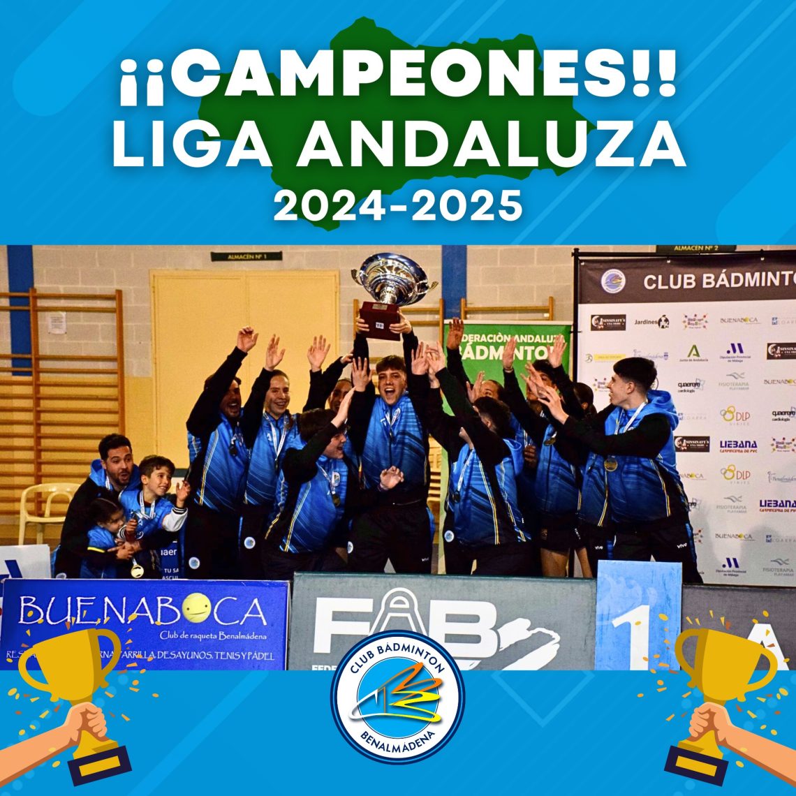El Club Badminton Benalmádena se proclama campeón de la Liga Andaluza